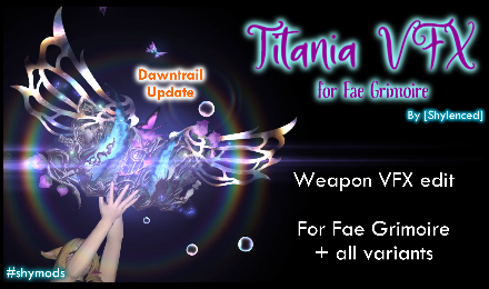 Titania VFX for Fae Grimoire [DT]